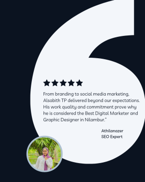 Best Digital Marketer And Graphic Designer In Nilambur-Testimonials